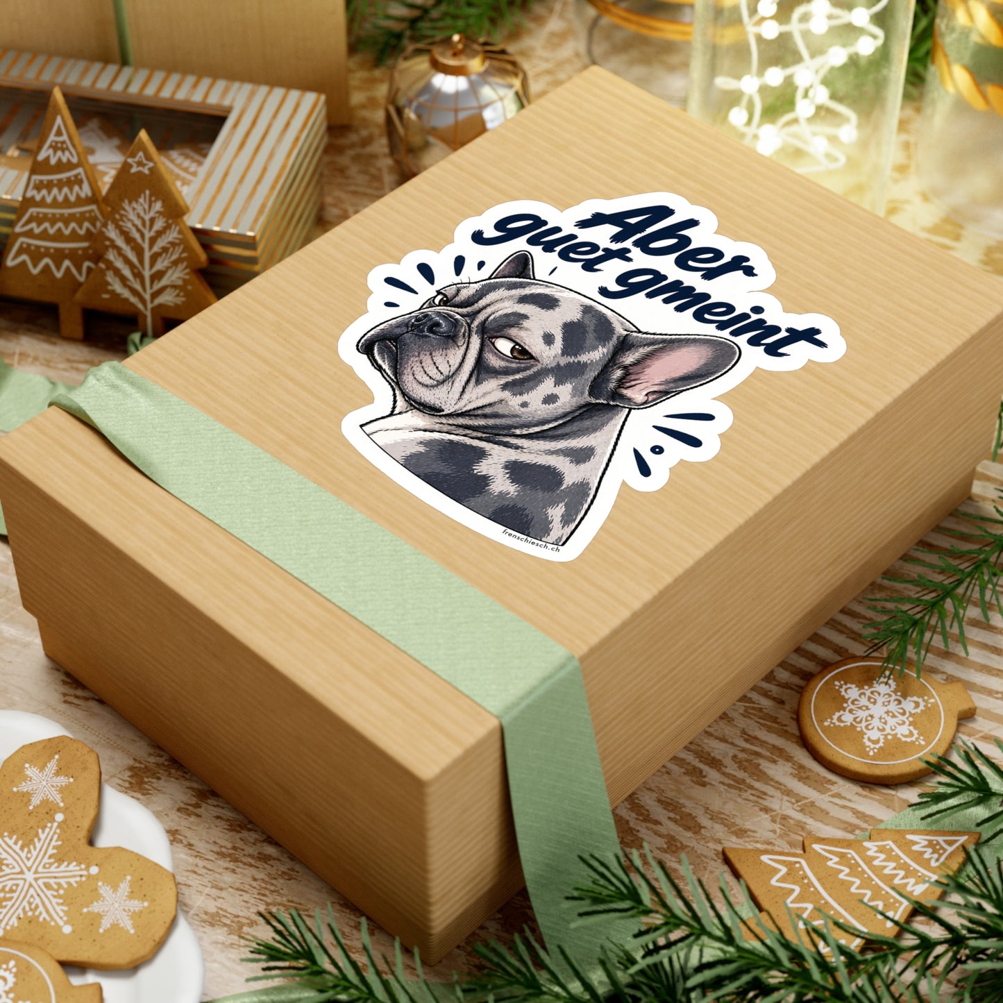 Aber guet gmeint – Swiss Frenchie Vinyl Sticker