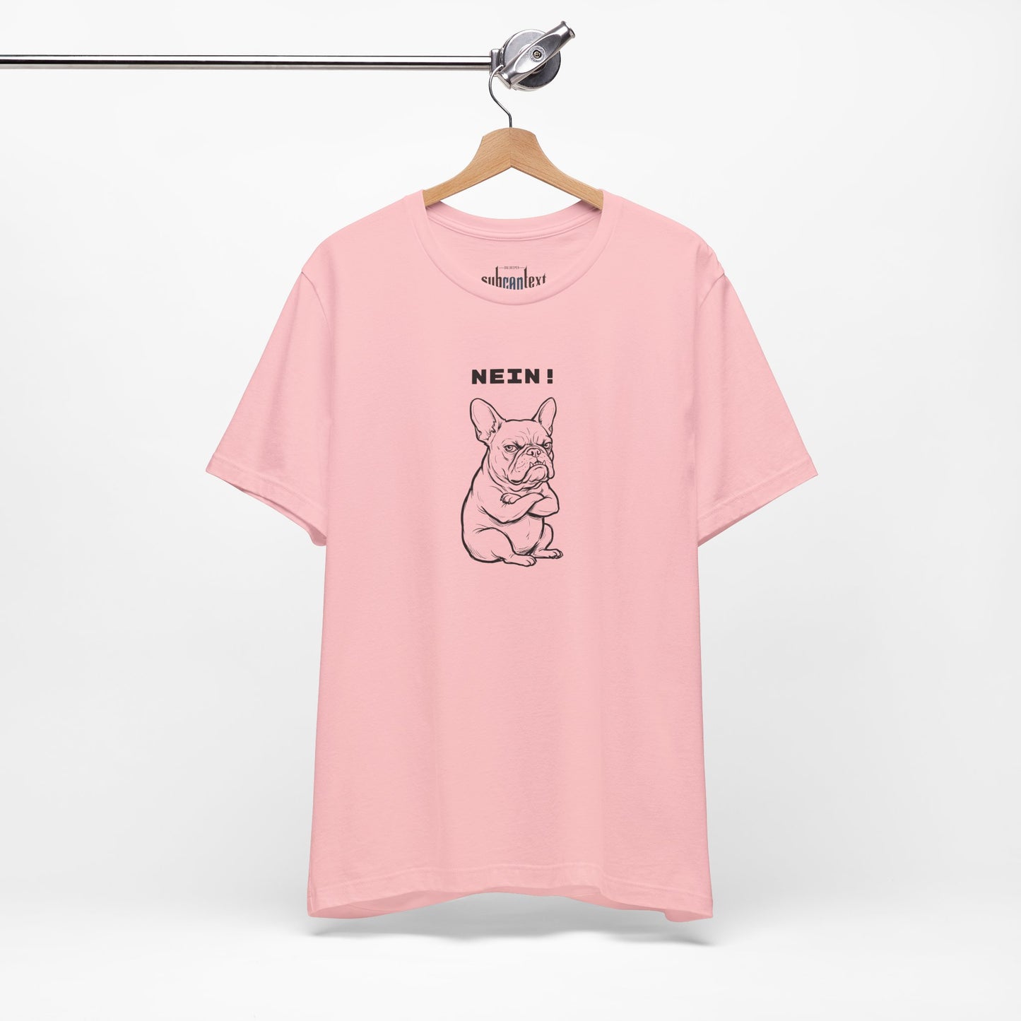 NEIN. Keine Diskussion. Frenchie-Shirt