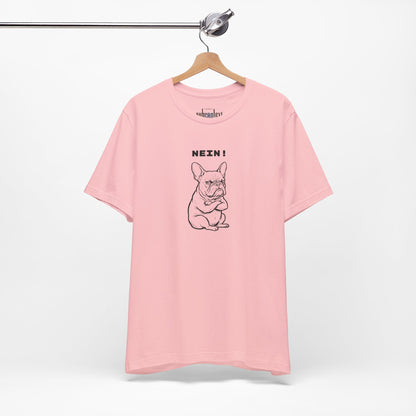 NEIN. Keine Diskussion. Frenchie-Shirt