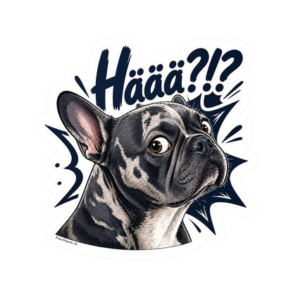 Häää?!? – Swiss Frenchie Vinyl Sticker