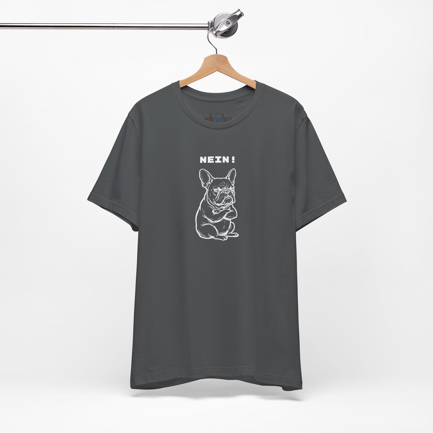 NEIN. Keine Diskussion. Frenchie-Shirt