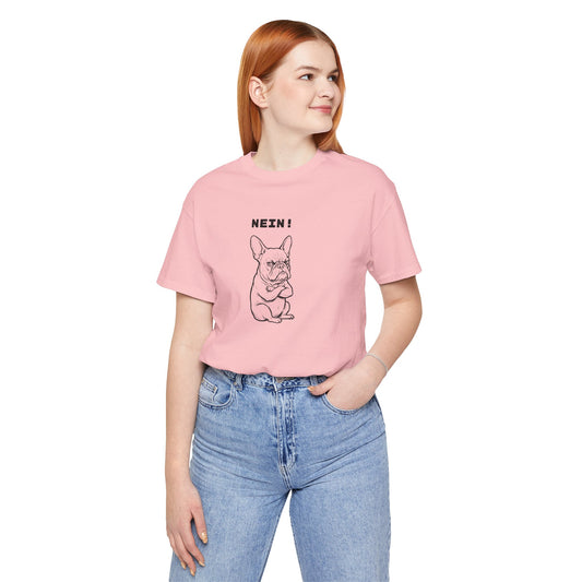 NEIN. Keine Diskussion. Frenchie-Shirt