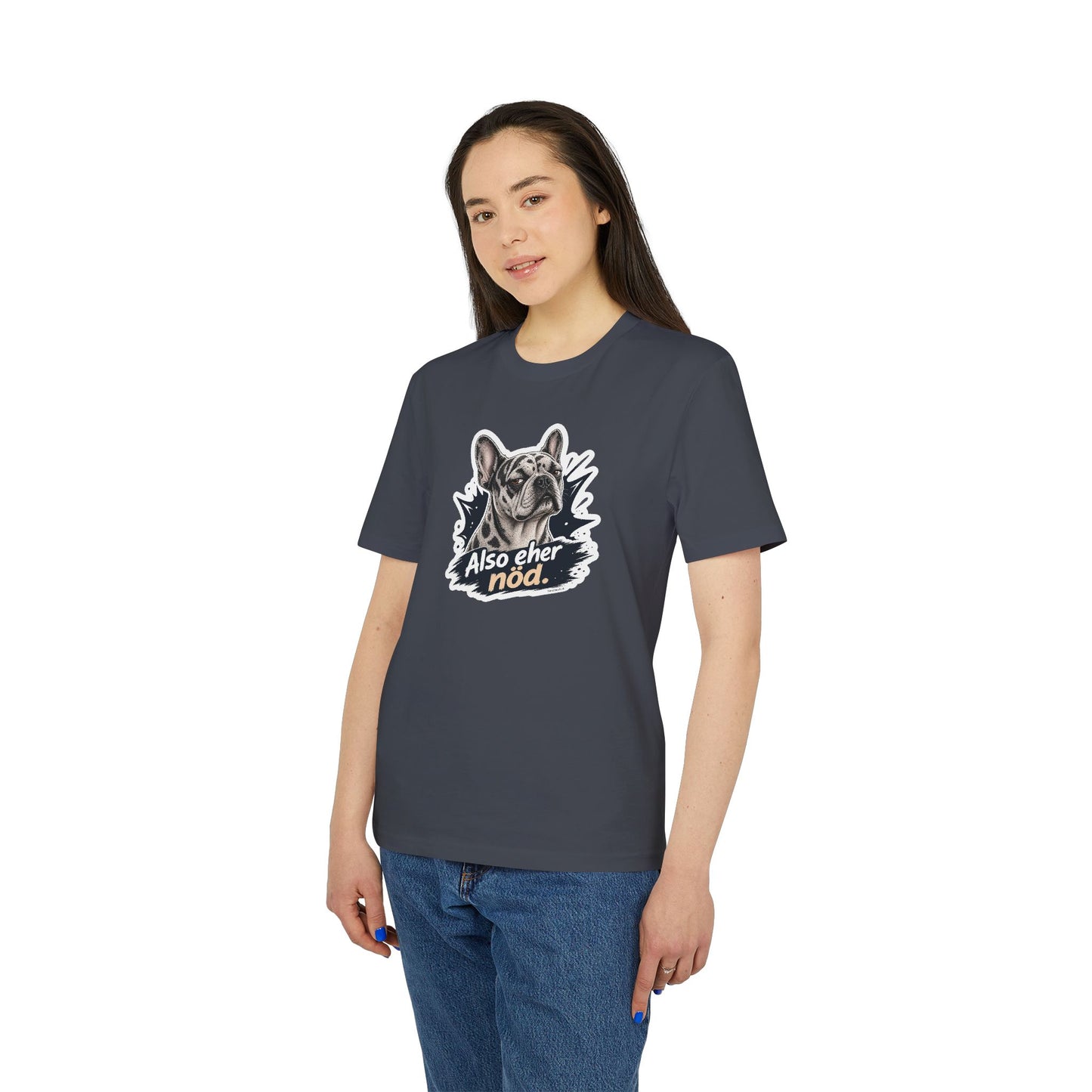 Also eher nöd – Swiss Frenchie Shirt