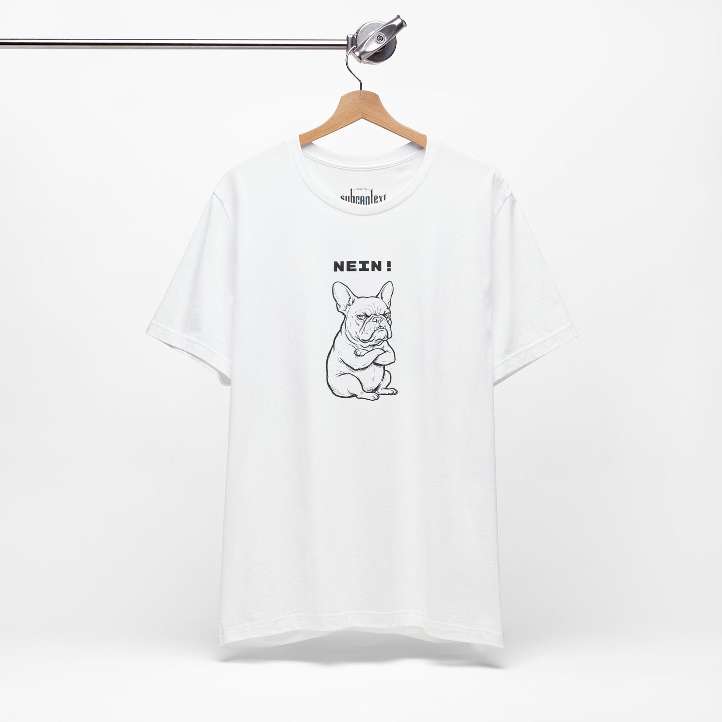NEIN. Keine Diskussion. Frenchie-Shirt