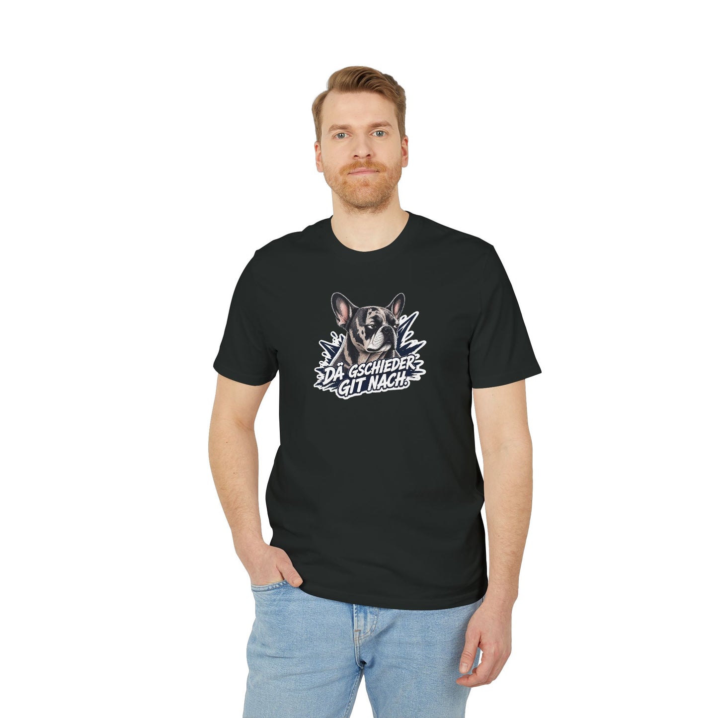 Dä Gschieder git nach – Swiss Frenchie Shirt