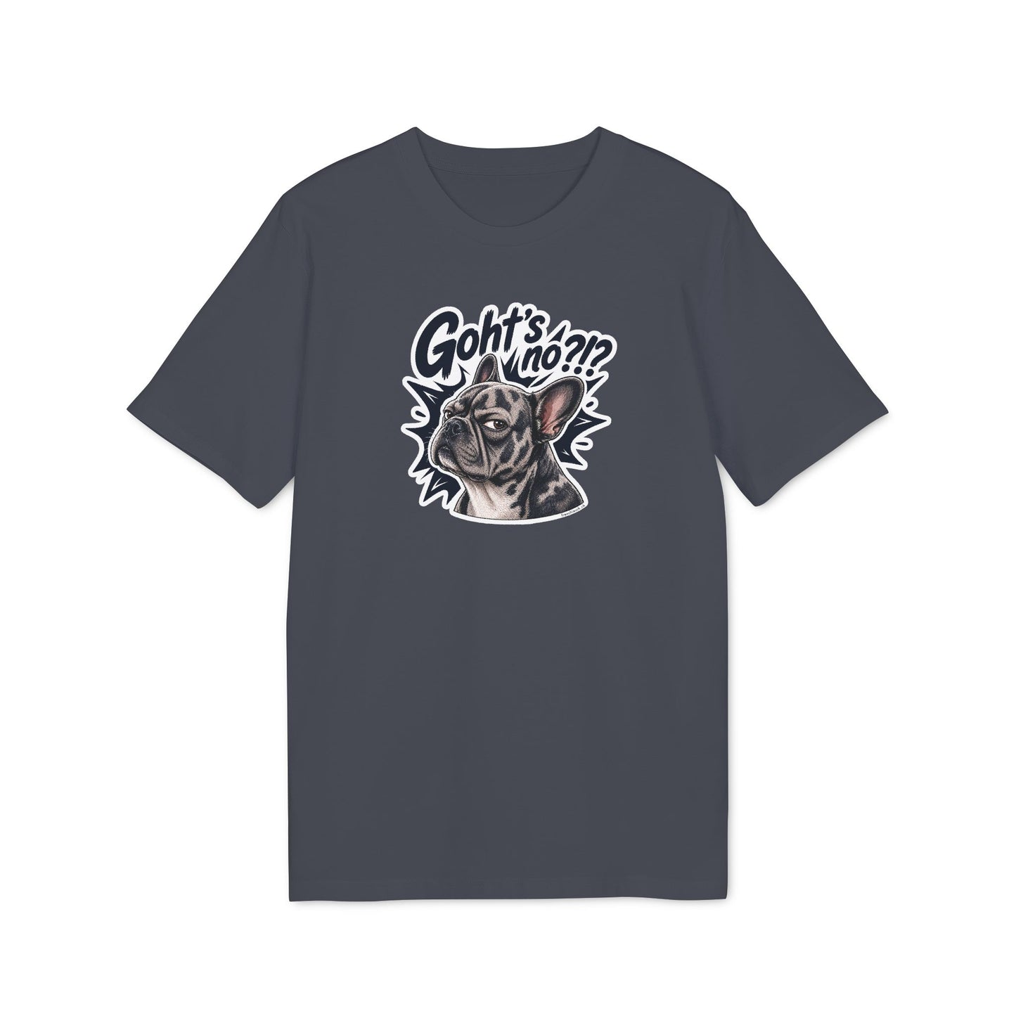 Goht’s no?!? – Swiss Frenchie Shirt