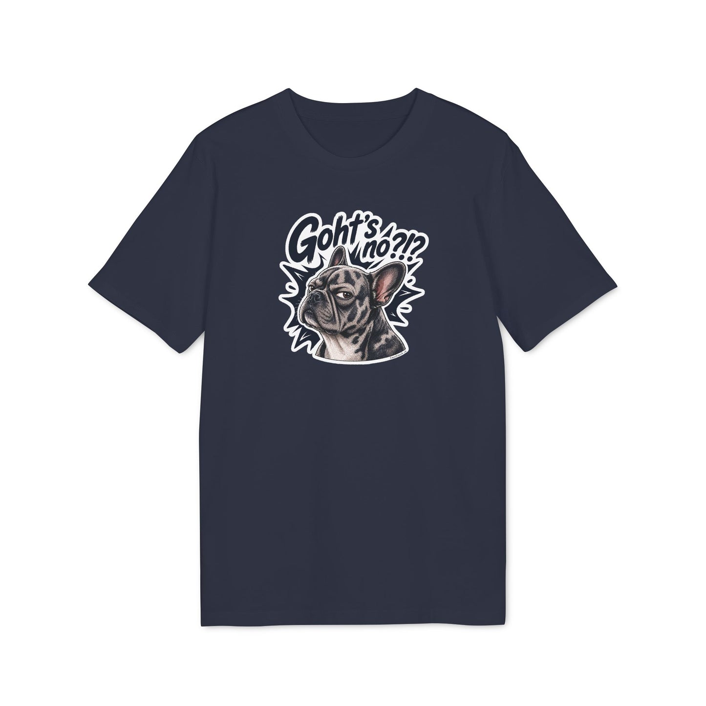 Goht’s no?!? – Swiss Frenchie Shirt