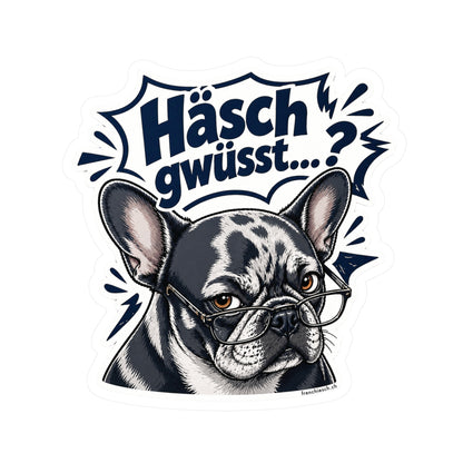 Häsch gwüsst…? – Swiss Frenchie Vinyl Sticker