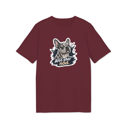 Also eher nöd – Swiss Frenchie Shirt