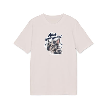 Aber guet gmeint – Swiss Frenchie Shirt