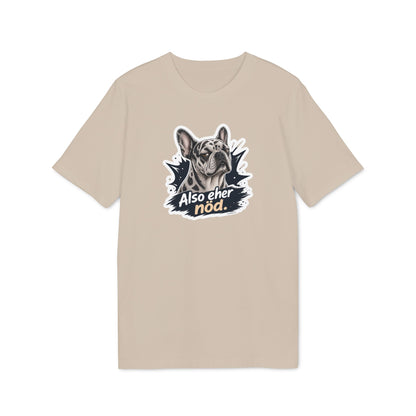 Also eher nöd – Swiss Frenchie Shirt