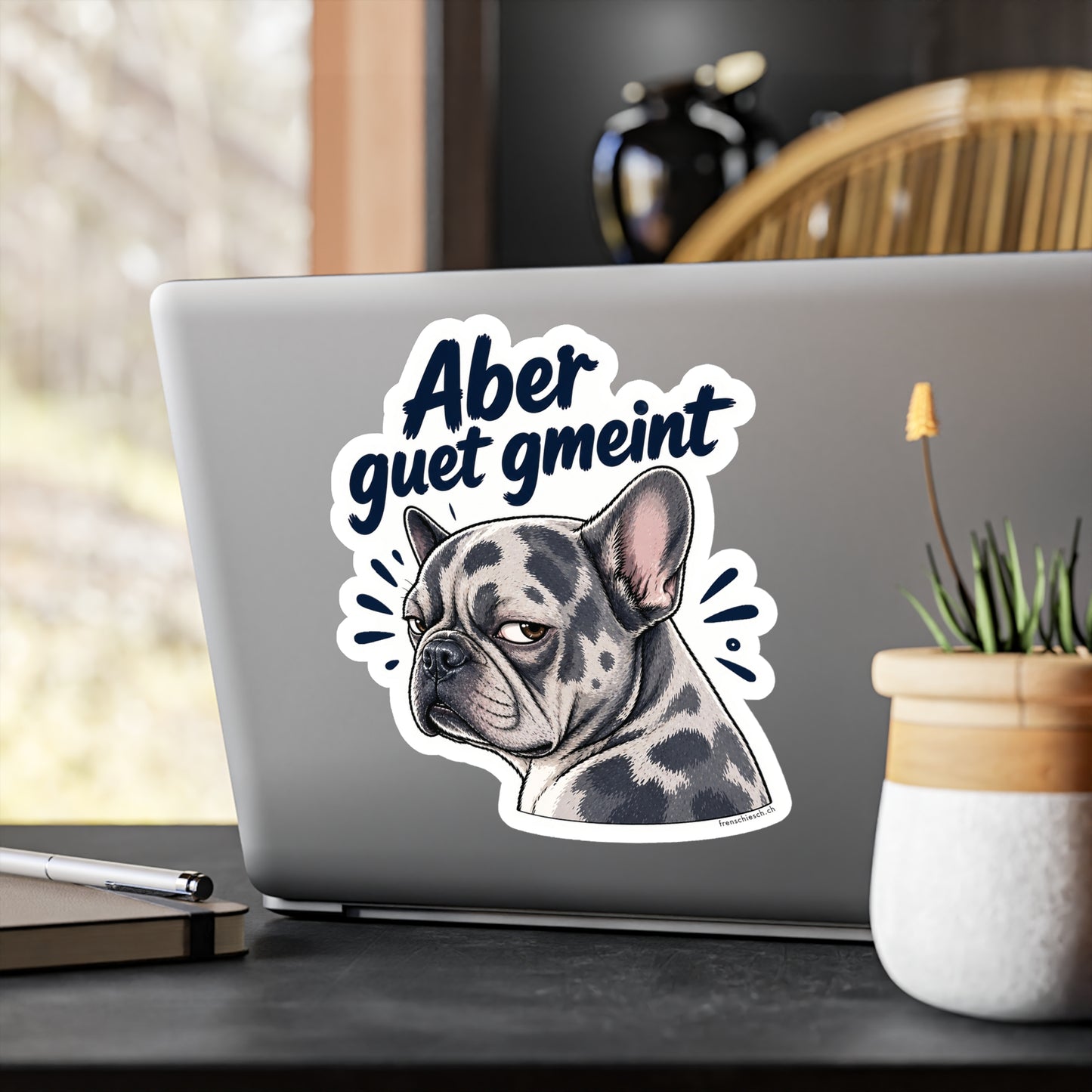 Aber guet gmeint – Swiss Frenchie Vinyl Sticker