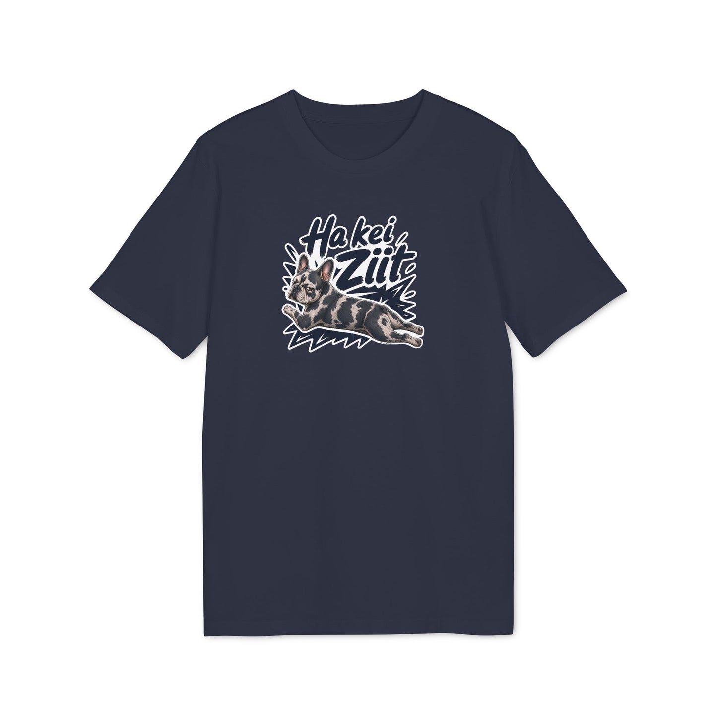 Ha kei Ziit – Swiss Frenchie Shirt