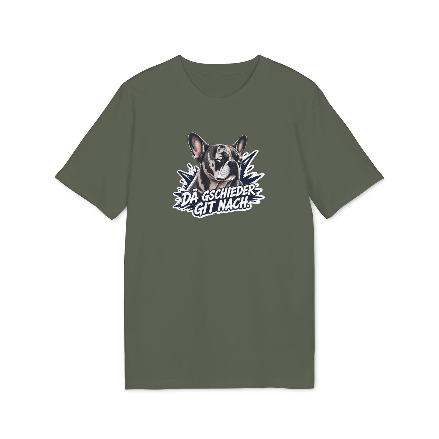 Dä Gschieder git nach – Swiss Frenchie Shirt