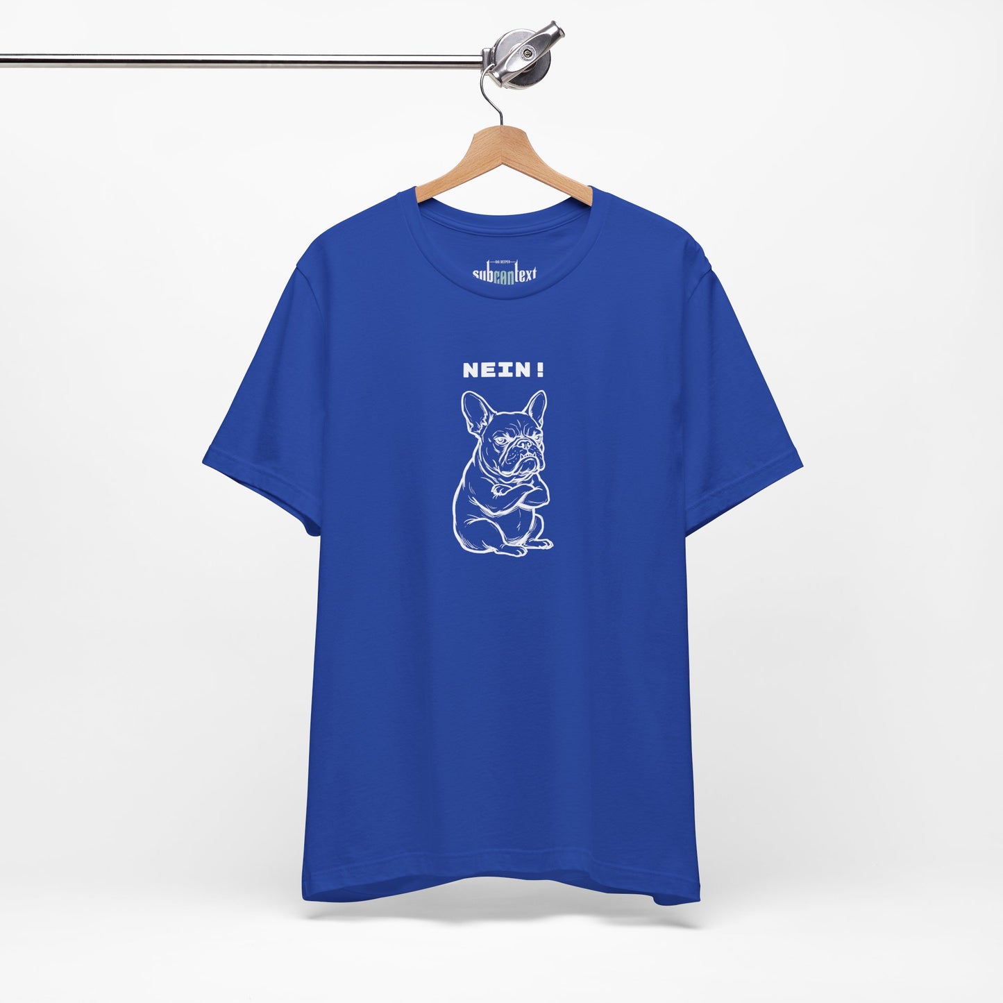 NEIN. Keine Diskussion. Frenchie-Shirt