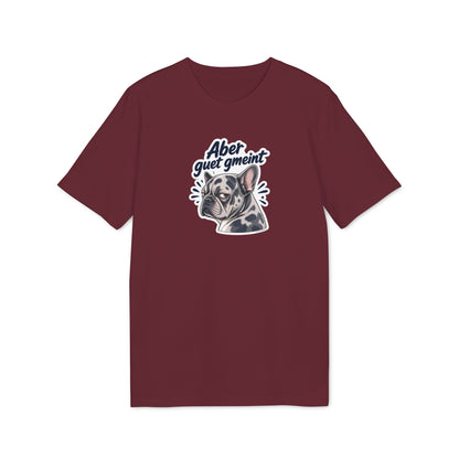 Aber guet gmeint – Swiss Frenchie Shirt