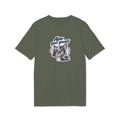 Aber guet gmeint – Swiss Frenchie Shirt