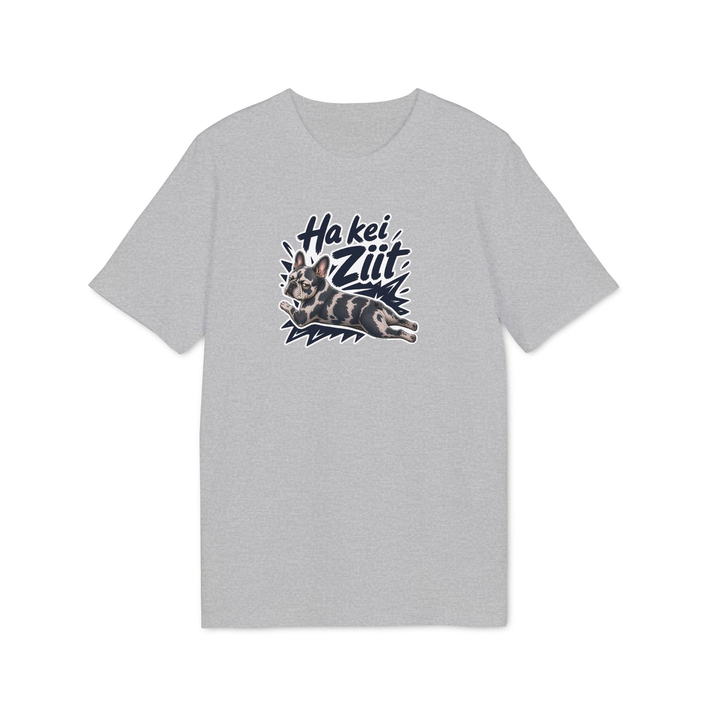 Ha kei Ziit – Swiss Frenchie Shirt