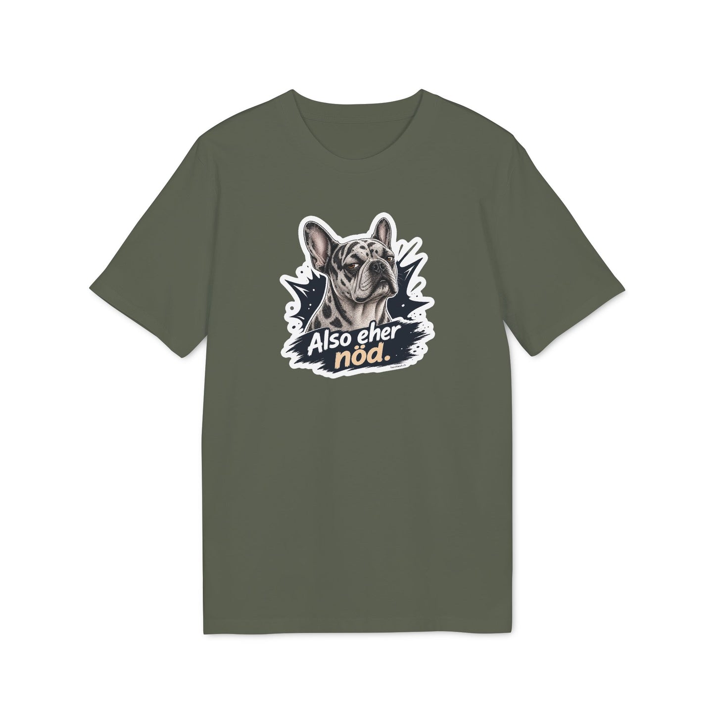 Also eher nöd – Swiss Frenchie Shirt