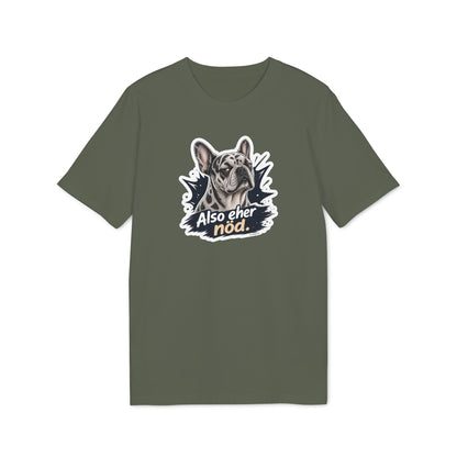 Also eher nöd – Swiss Frenchie Shirt